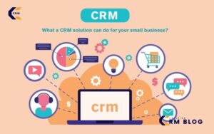 The Benefits of CRM NetSuite for Your Business